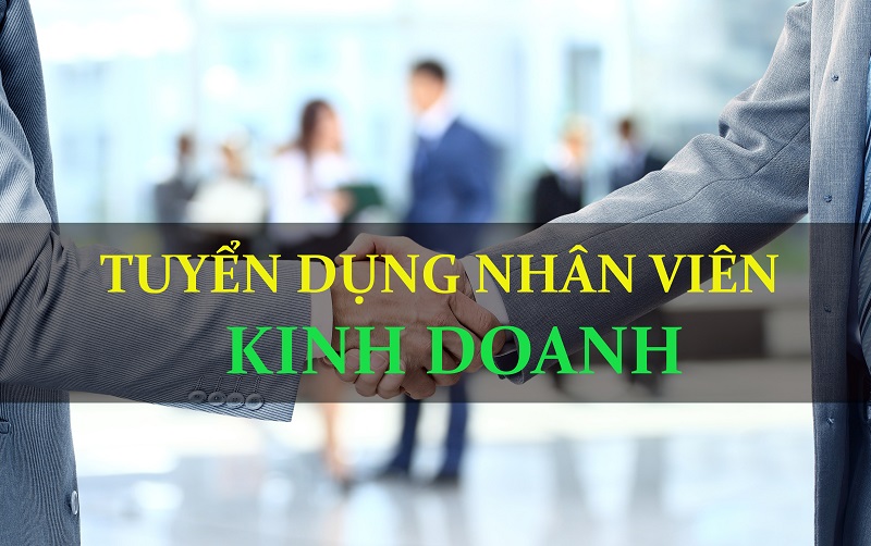 Tuyển dụng nhân viên kinh doanh